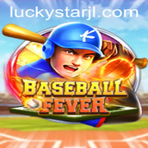 BaseballFever: A Home Run Revolution with LUCKYSTAR