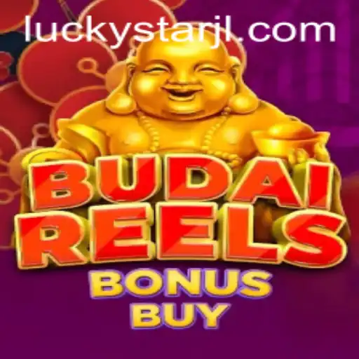Exploring BudaiReelsBonusBuy: Your Gateway to the LUCKYSTAR