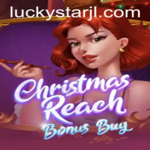 Discover the Enchanting World of ChristmasReachBonusBuy with LUCKYSTAR