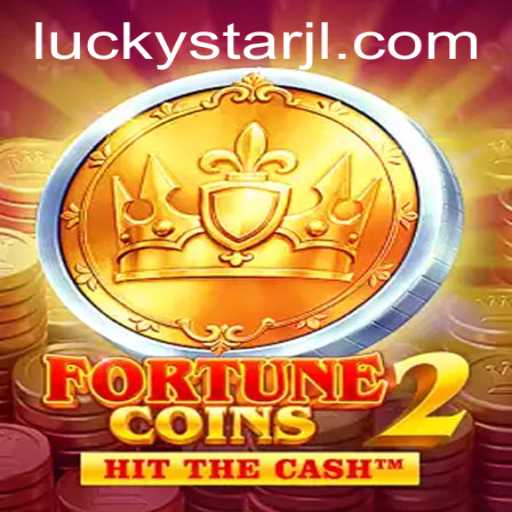 Unveiling the Magic of FortuneCoins2: Dive into the World of LUCKYSTAR