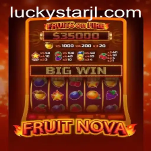 Unveiling the Enchantment of FruitNova: A Journey into the World of LUCKYSTAR