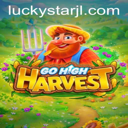 GoHighHarvest: A New Era of Interactive Gaming with LUCKYSTAR
