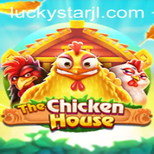 Discover the Thrills of TheChickenHouse: An Exciting New Game with LUCKYSTAR Fun