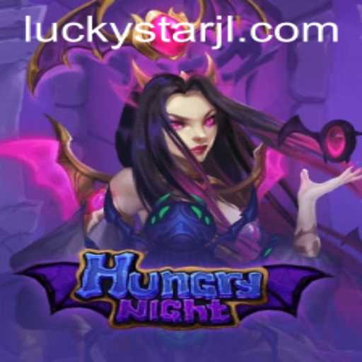 Exploring HungryNight: A Thrilling Journey with LUCKYSTAR