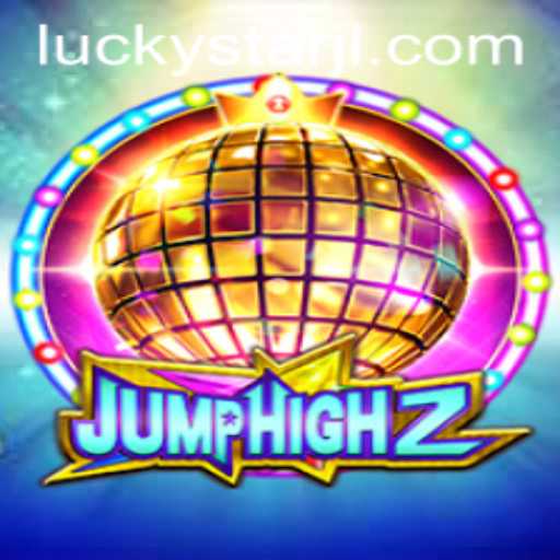 Discover the Thrilling World of JumpHigh2: Your Gateway to Adventure with LUCKYSTAR