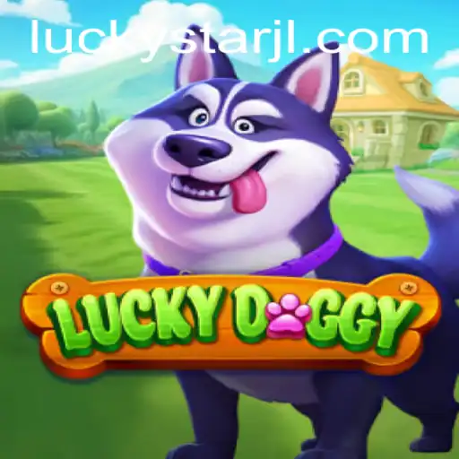 Exploring the Exciting World of LuckyDoggy: The LUCKYSTAR Adventure