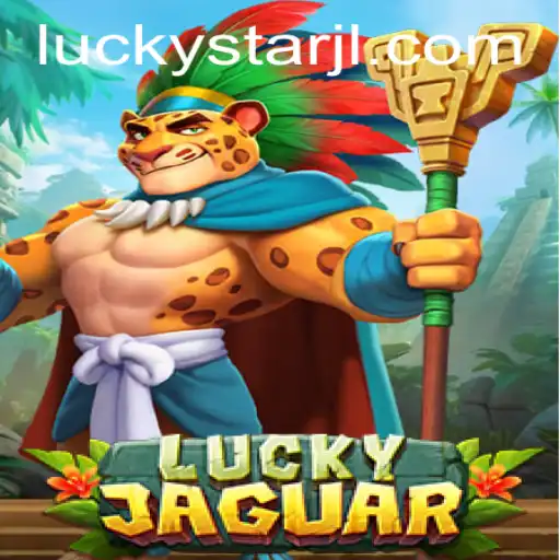 LuckyJaguar: A Journey into the World of LUCKYSTAR Gaming