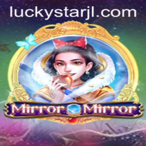 The Fascinating World of MirrorMirror: Luckystar's Guide to Gaming Success