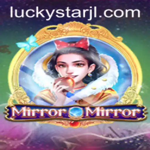 The Fascinating World of MirrorMirror: Luckystar's Guide to Gaming Success