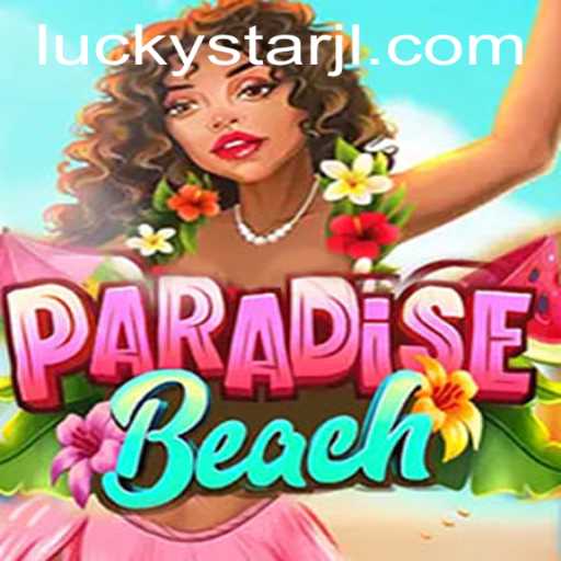ParadiseBeach: Dive into Adventure with LUCKYSTAR