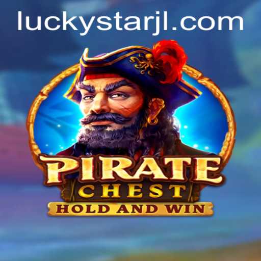Set Sail for Adventure in PirateChest: Discover the Hidden Treasure of LUCKYSTAR