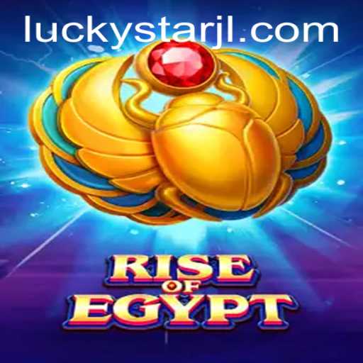 Exploring the Mysteries of RiseOfEgypt: A Journey with LUCKYSTAR