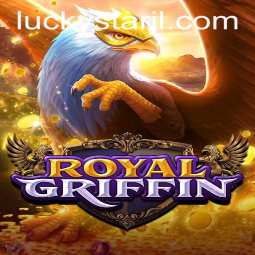 Exploring the Enchanting World of RoyalGriffin: A Game of Strategy and Luck
