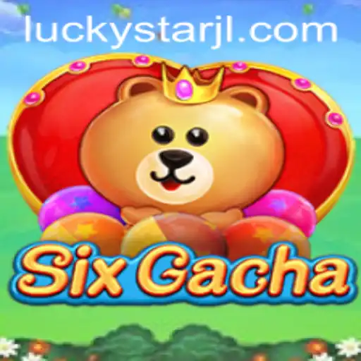 Dive into the Exciting World of SixGacha with LUCKYSTAR