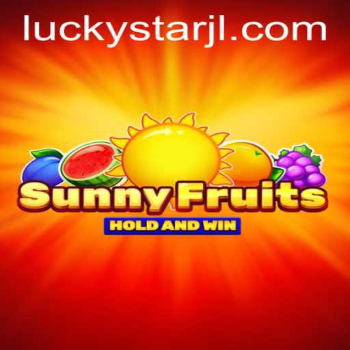 SunnyFruits: An Exciting Adventure with LUCKYSTAR