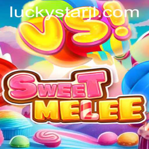 Unlocking the Wonder of SweetMelee: An In-Depth Guide with a Spotlight on LUCKYSTAR