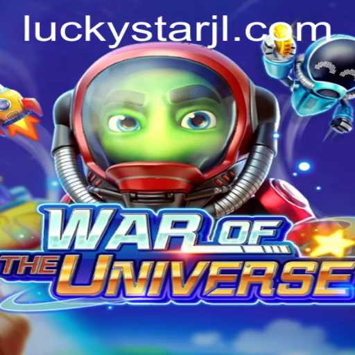 Exploring the Fascinating World of WAROFTHEUNIVERSE: A Galactic Journey with LUCKYSTAR