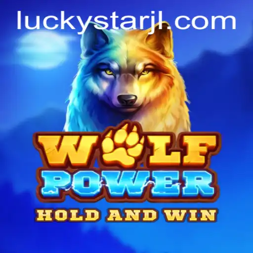 Unleashing the Adventure: Exploring WolfPower with LUCKYSTAR